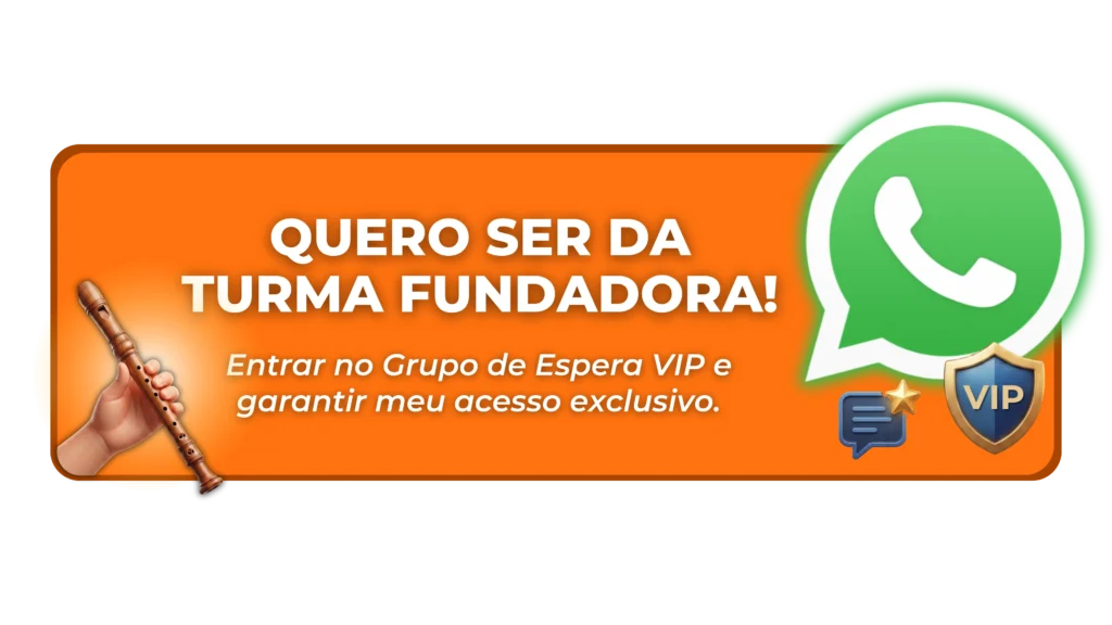 Botão estratégico moderno e premium, com mão segurando flauta doce realista e ícone VIP sobre gradiente laranja-ouro e azul-celeste, para entrar no Grupo de Espera VIP no WhatsApp. Apresenta o texto principal: 'QUERO SER DA TURMA FUNDADORA!' e texto secundário: 'Entrar no Grupo de Espera VIP e garantir meu acesso exclusivo.